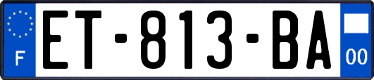ET-813-BA