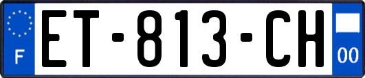 ET-813-CH