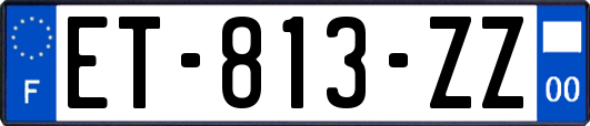 ET-813-ZZ