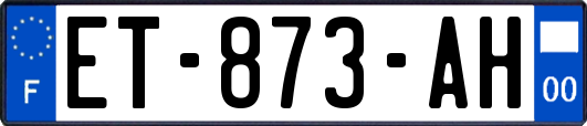 ET-873-AH