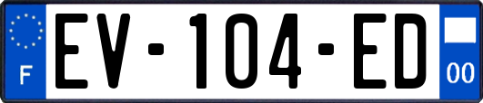 EV-104-ED