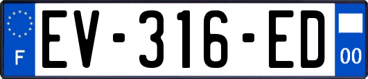 EV-316-ED