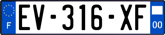 EV-316-XF