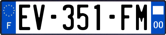 EV-351-FM
