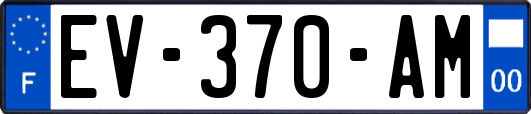 EV-370-AM