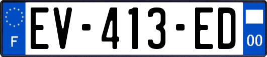 EV-413-ED