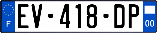 EV-418-DP