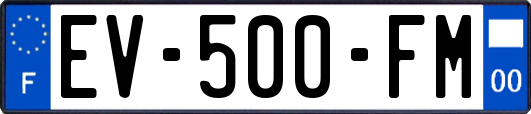 EV-500-FM