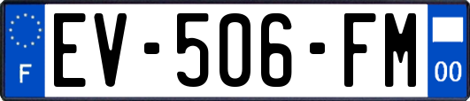 EV-506-FM