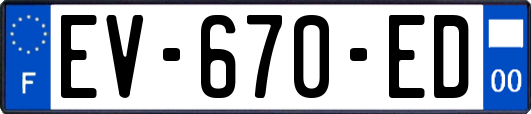 EV-670-ED