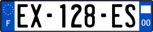 EX-128-ES