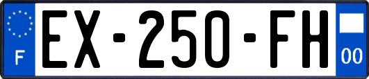 EX-250-FH