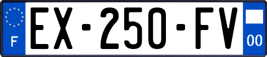 EX-250-FV