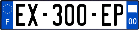 EX-300-EP