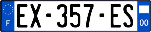 EX-357-ES