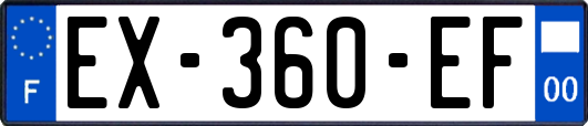 EX-360-EF
