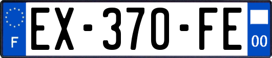 EX-370-FE