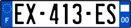 EX-413-ES