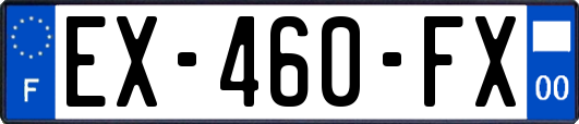 EX-460-FX
