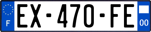 EX-470-FE