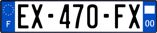 EX-470-FX
