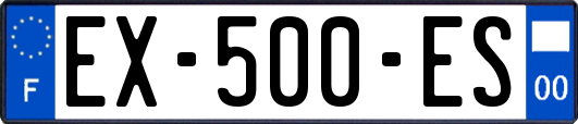 EX-500-ES