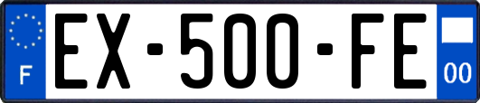 EX-500-FE