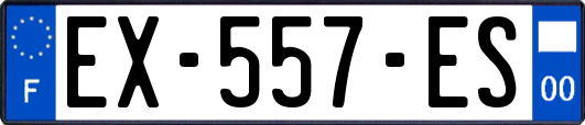 EX-557-ES