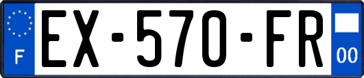 EX-570-FR