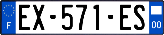 EX-571-ES