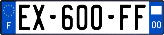 EX-600-FF