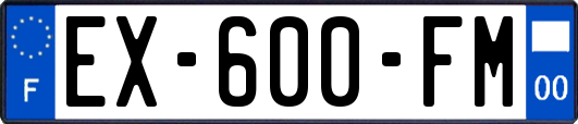 EX-600-FM