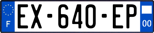 EX-640-EP