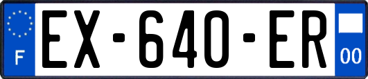 EX-640-ER