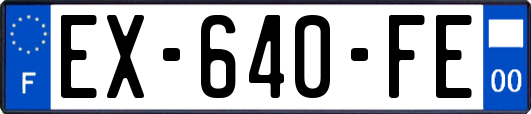 EX-640-FE