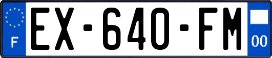 EX-640-FM