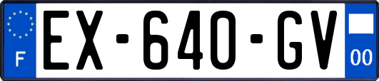 EX-640-GV