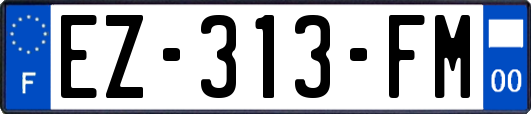 EZ-313-FM