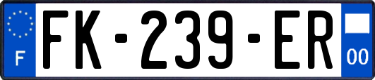 FK-239-ER