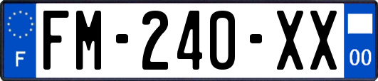 FM-240-XX