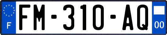 FM-310-AQ