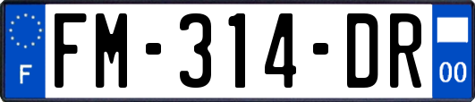 FM-314-DR
