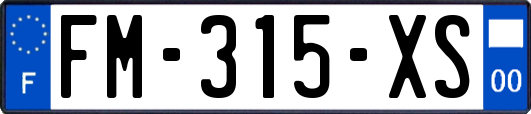 FM-315-XS