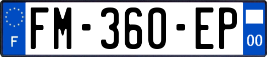 FM-360-EP