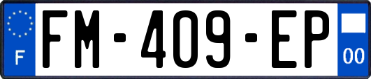 FM-409-EP