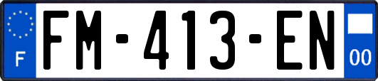 FM-413-EN