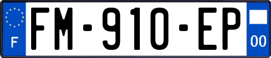 FM-910-EP