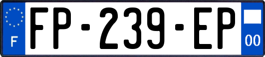 FP-239-EP