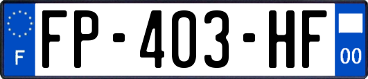 FP-403-HF