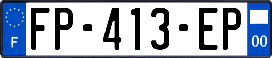 FP-413-EP